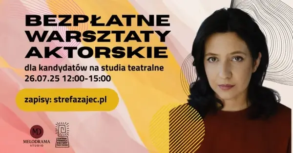 Bezpłatne warsztaty aktorskie
