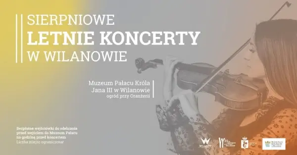 Sierpniowe koncerty - „Płyń Wisełko” 