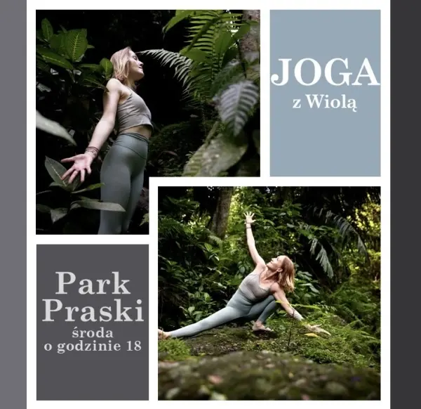 Joga z Wiolą w Parku Praskim
