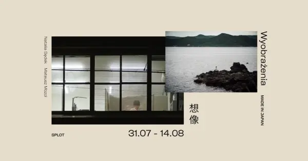 WYOBRAŻENIA: MADE IN JAPAN // wystawa fotografii 