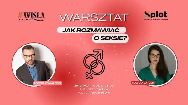 WARSZTAT: Jak rozmawiać o seksie? 