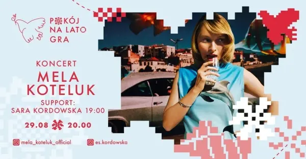 Pokój na lato gra: MELA KOTELUK | support SARA KORDOWSKA