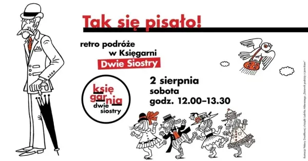 Tak się pisało! ‒ retro podróże w Księgarni Dwie Siostry