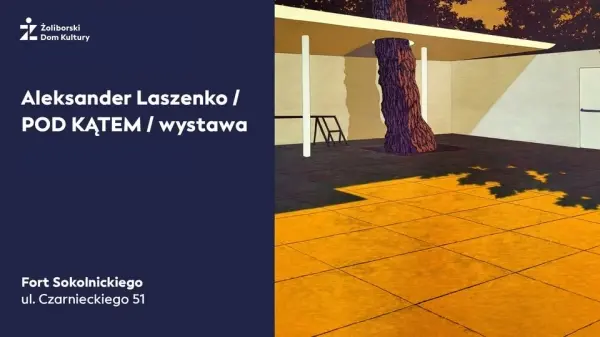 Aleksander Laszenko / POD KĄTEM / wernisaż wystawy