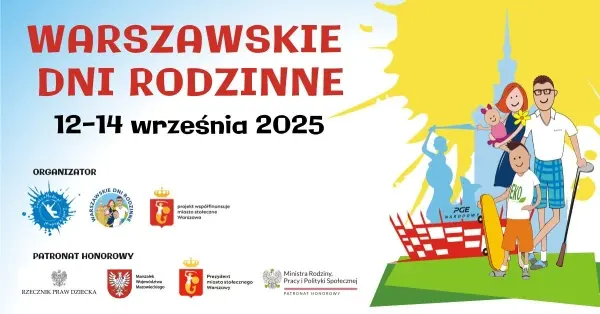 Warszawskie Dni Rodzinne - bezpłatne atrakcje w całej Warszawie!