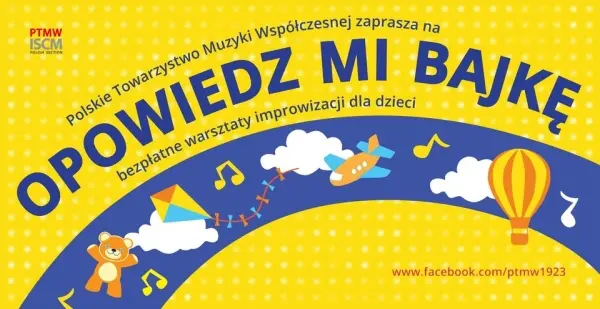 MAZOWSZE KREATYWNE / Rodzinne warsztaty muzyczne OPOWIEDZ MI BAJKĘ