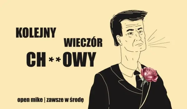 Kolejny ch**owy wieczór 