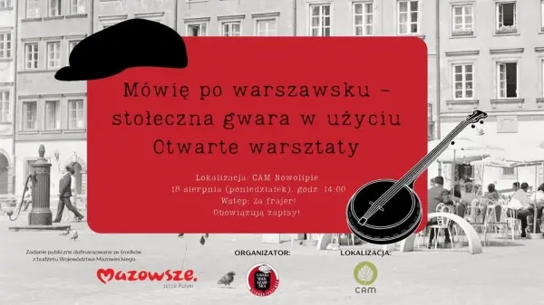 Mówię po warszawsku – stołeczna gwara w użyciu! Warsztat #04