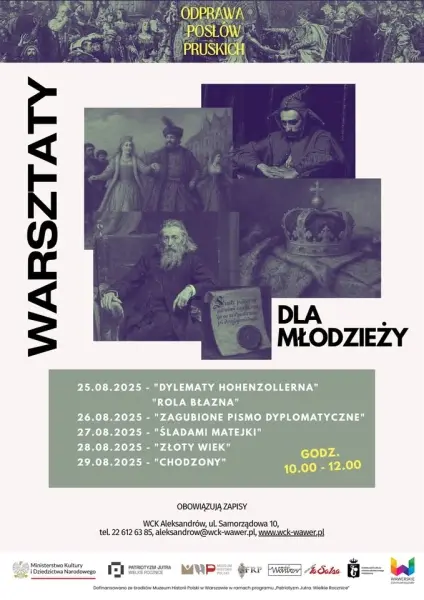 Warsztaty dla młodzieży - Odprawa Posłów Pruskich
