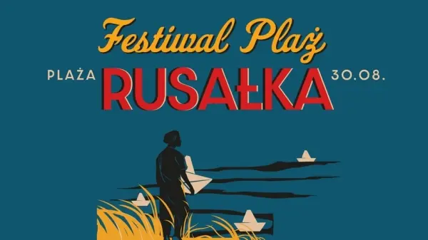 Festiwal Plaż: Rusałka