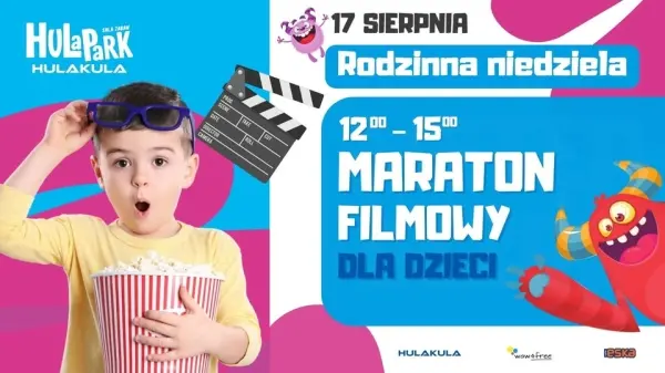 RODZINNA NIEDZIELA W HULAKULA I MARATON FILMOWY