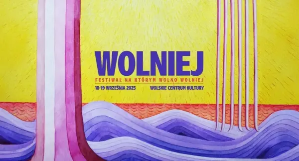 Festiwal WOLNIEJ | dzień drugi