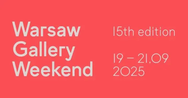 Warsaw Gallery Weekend 2025