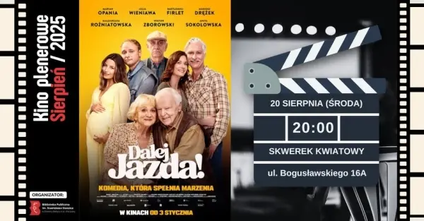 KINO PLENEROWE: Dalej jazda!