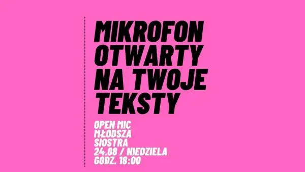 LITERACKI OPEN MIC w Młodszej Siostrze!