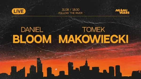 DANIEL BLOOM x TOMEK MAKOWIECKI (LIVE)