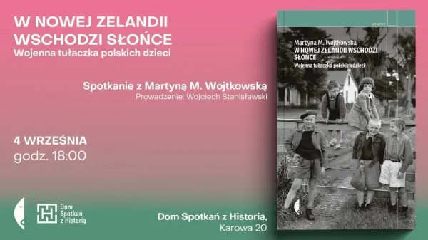 W NOWEJ ZELANDII WSCHODZI SŁOŃCE – premierowe spotkanie z Martyną M. Wojtkowską