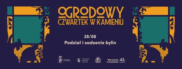 Warsztaty Ogrodowy Czwartek #Warszawawkwiatach