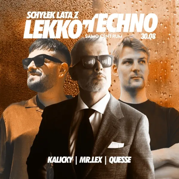 SCHYŁEK LATA Z LEKKO TECHNO