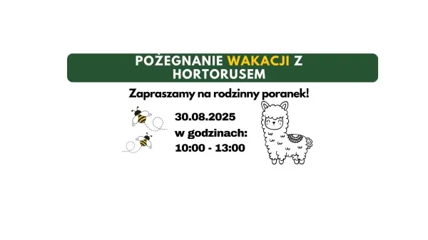 Pożegnanie wakacji z Hortorusem