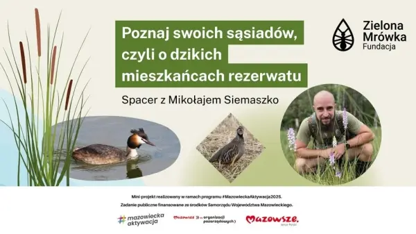 Poznaj swoich sąsiadów, czyli o dzikich mieszkańcach rezerwatu