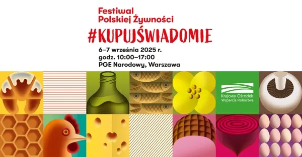 Festiwal Polskiej Żywności #KupujŚwiadomie