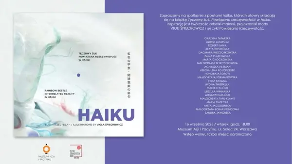 Powiązana rzeczywistość w haiku | spotkanie z Violą Śpiechowicz i poetami haiku