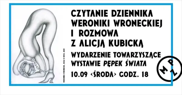 Kula u nogi | Czytanie Dziennika Weroniki Wroneckiej oraz rozmowa z Alicją Kubicką