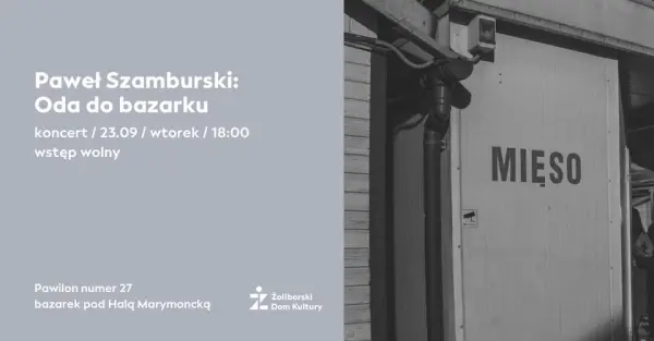 Paweł Szamburski: Oda do bazarku