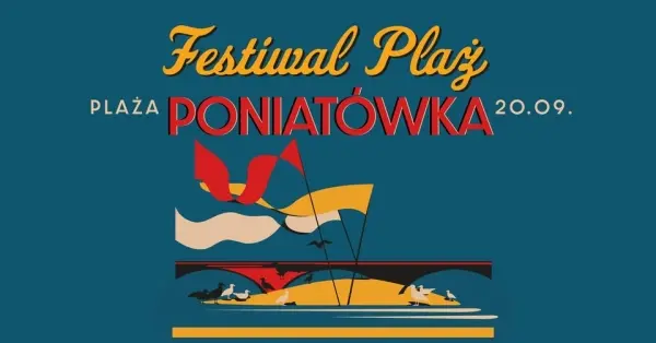 Festiwal Plaż: Poniatówka
