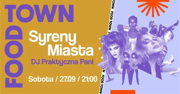 Syreny Miasta / DJ Praktyczna Pani
