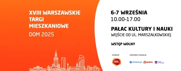 XVIII Warszawskie Targi Mieszkaniowe Dom 2025