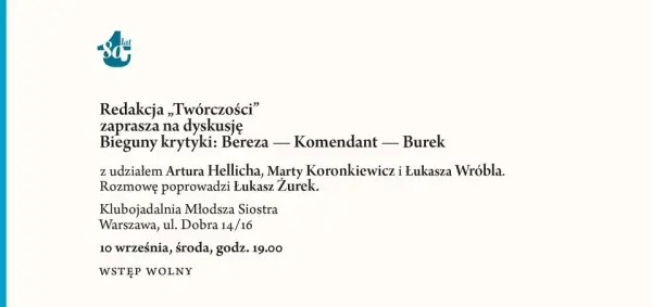 Bieguny krytyki: Bereza - Komendant - Burek