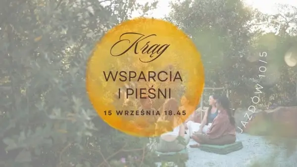 Krąg wsparcia i pieśni dla kobiet