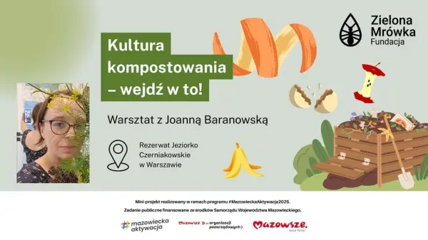 Kultura kompostowania – wejdź w to! Warsztat nad Jeziorkiem Czerniakowskim