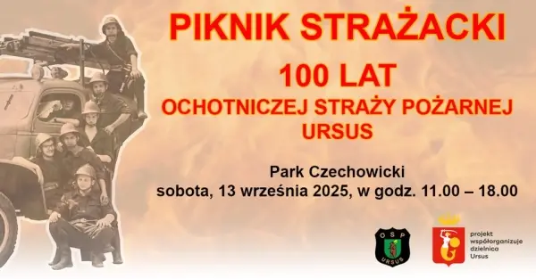 Piknik Strażacki - 100 lat OSP Ursus