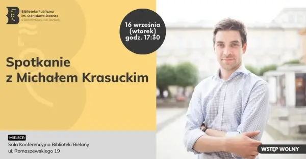 Spotkanie z Michałem Krasuckim 