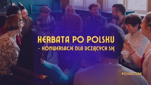 Herbata po polsku! - konwersacje dla uczących się polskiego