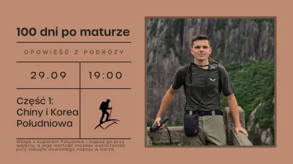 100 dni po maturze – część 1: Chiny i Korea Południowa