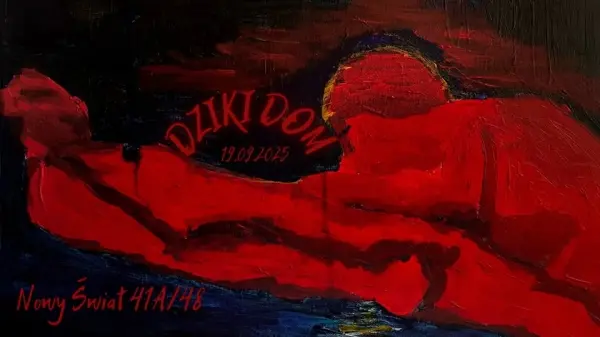 DZIKI DOM - Pisuk, Ziemińska, Popakul, Glitch