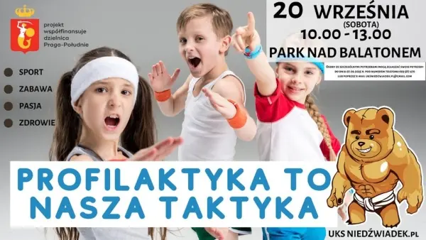 Sportowy Festyn Rodzinny Profilaktyka to Nasza Taktyka