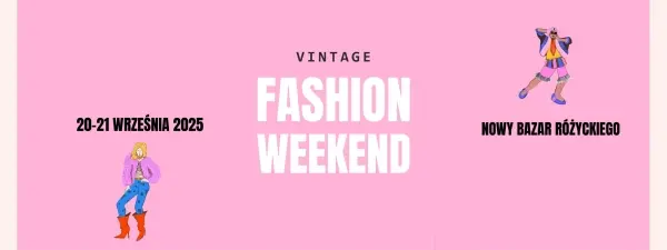VINTAGE FASHION WEEKEND - pokaz mody i święto drugiego obiegu