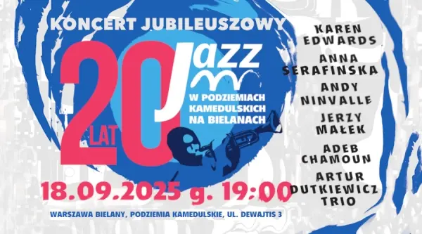 20 LAT cyklu JAZZ W PODZIEMIACH KAMEDULSKICH! KONCERT JUBILEUSZOWY