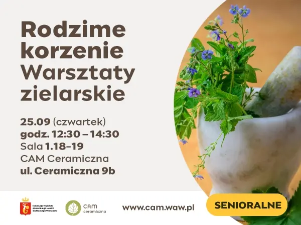 Rodzime Korzenie – warsztaty zielarskie z degustacją