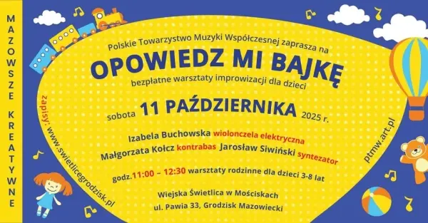 MAZOWSZE KREATYWNE / Rodzinne warsztaty muzyczne OPOWIEDZ MI BAJKĘ