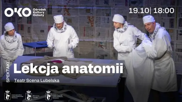 Lekcja Anatomii | spektakl Teatru Scena Lubelska