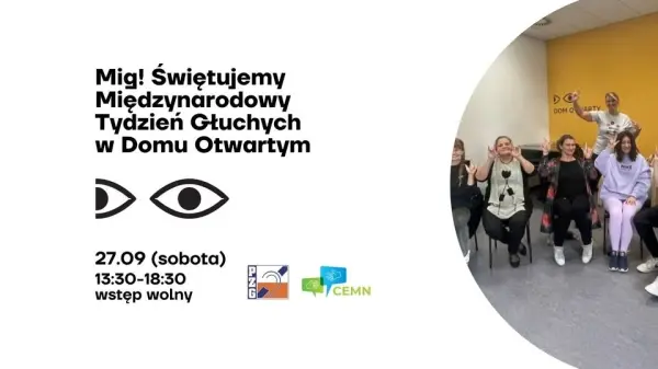 Mig! Świętujemy Międzynarodowy Tydzień Głuchych