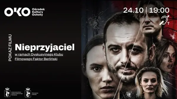 Nieprzyjaciel, reż. Michał Krzywicki | Dyskusyjny Klub Filmowy FAKTOR BERLIŃSKI