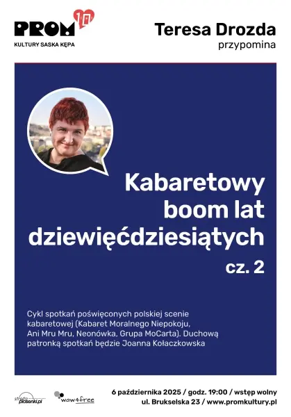 Teresa Drozda: Kabaretowy boom lat 90. – cz. 2