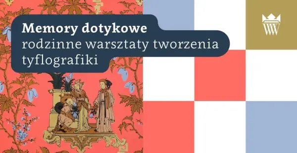 Memory dotykowe – rodzinne warsztaty tworzenia tyflografiki